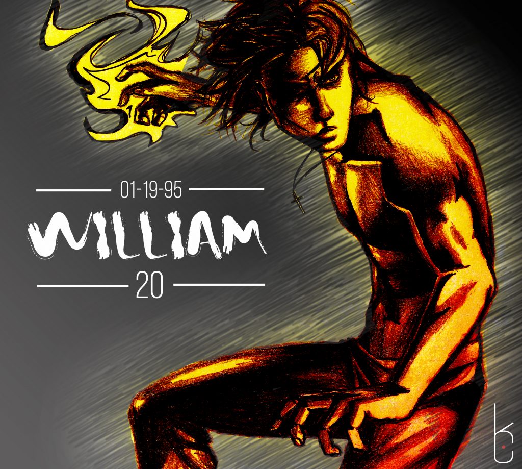 Dynamic pose of young man with fire on his hands, text reading "01-19-95 | William | 20"